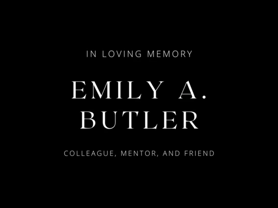 In Memoriam Emily Butler