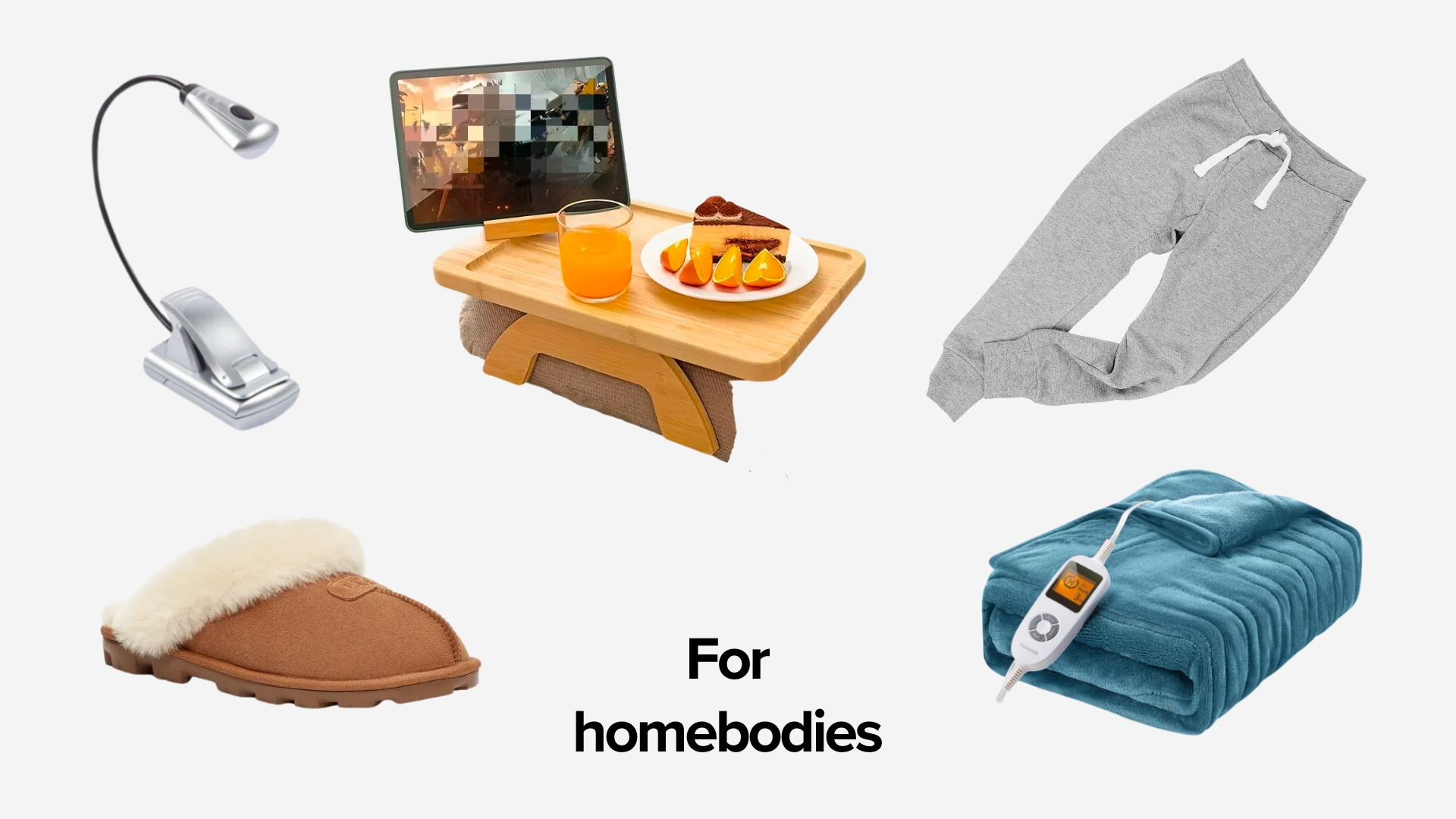 gift ideas for homebodies, for people who like to relax, comfy